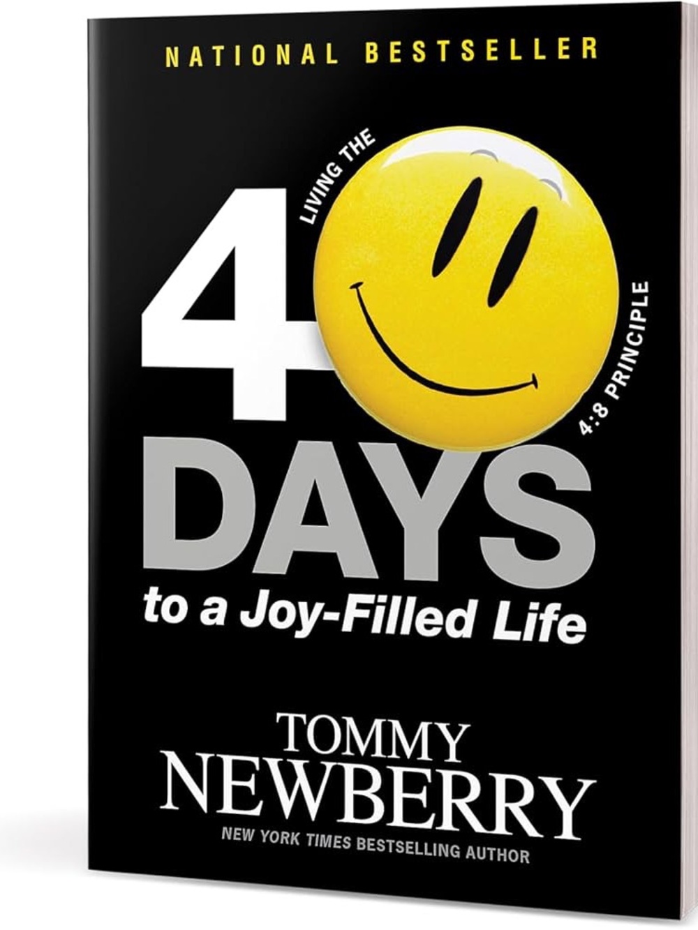 40 Days to a Joy-Filled Life: Living the 4:8 Principle